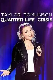 Taylor Tomlinson: Quarter-Life Crisis movie poster