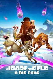 Poster do filme A Era do Gelo: O Big Bang