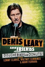 Denis Leary and Friends Present: Douchebags and Donuts movie poster