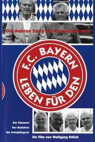 Leben für den FC Bayern movie poster