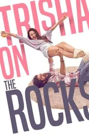 Trisha on the Rocks movie poster