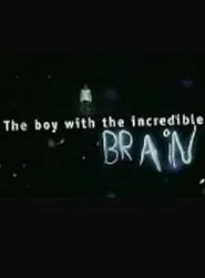 Extraordinary People: The Boy with the Incredible Brain movie poster