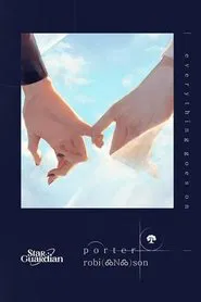 Poster do filme Everything Goes On | League of Legends: Star Guardian