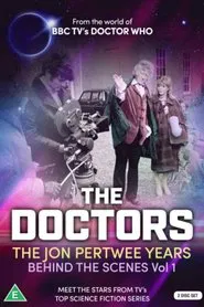 The Doctors: The Jon Pertwee Years Behind the Scenes Vol 1 movie poster