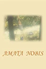 Amata nobis movie poster