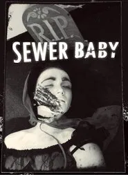 Poster do filme Sewer Baby