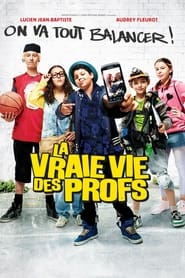 Poster do filme The Real Life of Teachers