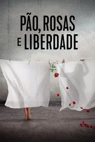 Poster do filme Pão, Rosas e Liberdade
