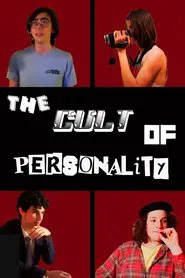 The Cult Of Personality movie poster