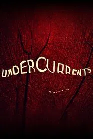 Undercurrents movie poster