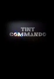 Tiny Commando tv show poster