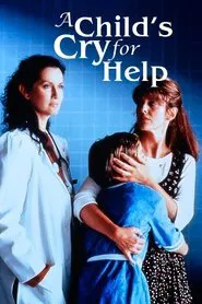 A Child's Cry for Help movie poster