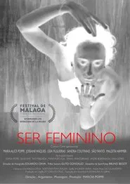 Ser Feminino movie poster