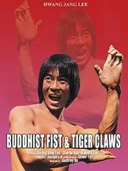 Buddhist Fist and Tiger Claws movie poster