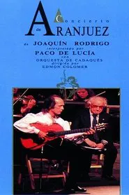Paco de Lucia - Concierto de Aranjuez movie poster