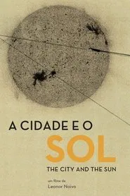 The City and The Sun movie poster