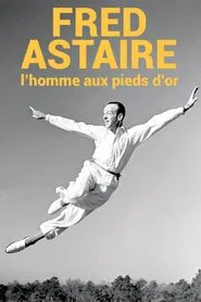 Fred Astaire, l'homme aux pieds d'or movie poster