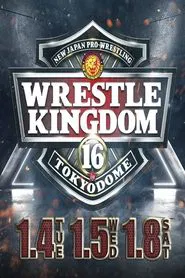 NJPW Wrestle Kingdom 16: Night 2 movie poster