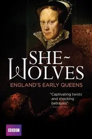 She-Wolves: England's Early Queens tv show poster