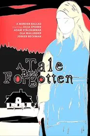 A Tale Best Forgotten movie poster