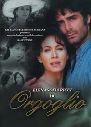 Orgoglio tv show poster