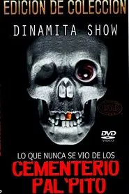 Dinamita Show: Cementerio Pal Pito 7 movie poster
