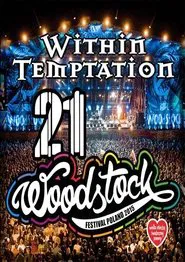 Within Temptation - Live at Woodstock 2015 movie poster