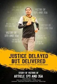 Justice Delayed but Delivered movie poster