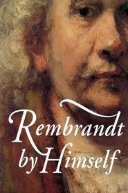 Rembrandt by Himself movie poster