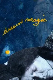 Dream Magic movie poster