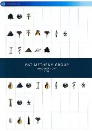 Pat Metheny Group: Imaginary Day Live movie poster
