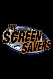 The Screen Savers tv show poster