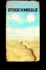 Stuck in the Middle movie poster