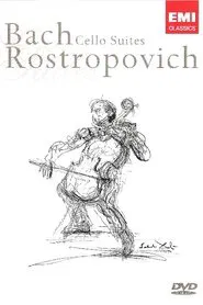 Mstislav Rostropovich - Bach Cello Suites movie poster