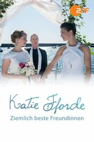 Katie Fforde: Ziemlich beste Freundinnen movie poster
