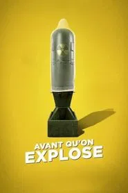 Poster do filme Before We Explode