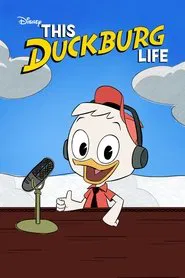 This Duckburg Life tv show poster