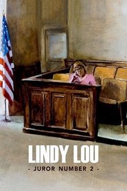 Lindy Lou, Juror Number 2 movie poster