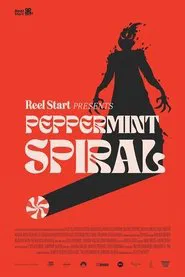Peppermint Spiral movie poster