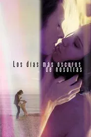 The Darkest Days of Us movie poster