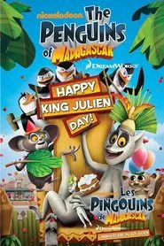 The Penguins of Madagascar: Happy King Julien Day movie poster