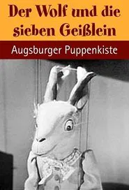 Poster do filme Augsburger Puppenkiste - Der Wolf und die sieben Geißlein