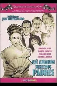 Poster do filme Así amaron nuestros padres