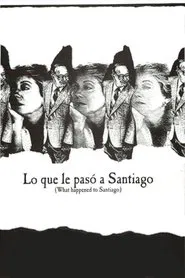 Poster do filme What Happened to Santiago