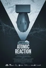 Atomic Reaction movie poster