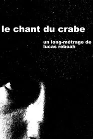 Le Chant du Crabe movie poster