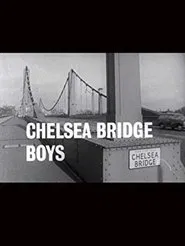 Poster do filme Chelsea Bridge Boys
