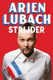 Arjen Lubach: STRIJDER movie poster