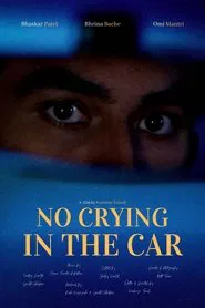 No Crying in the Car movie poster