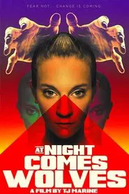 At Night Comes Wolves movie poster